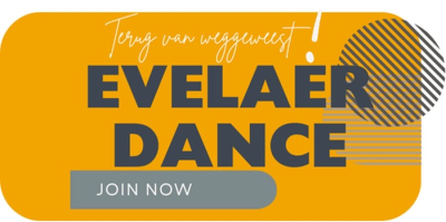 Kom dansen bij d'Evelaer!