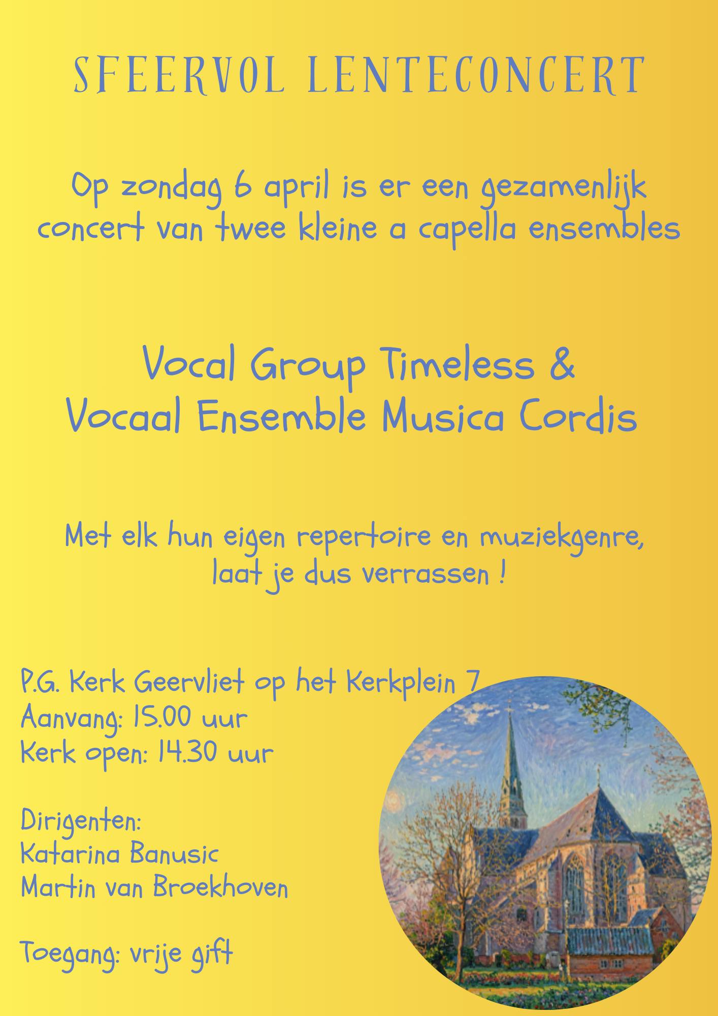 Musica Cordis en Timeless geven sfeervol Lenteconcert in Geervliet  