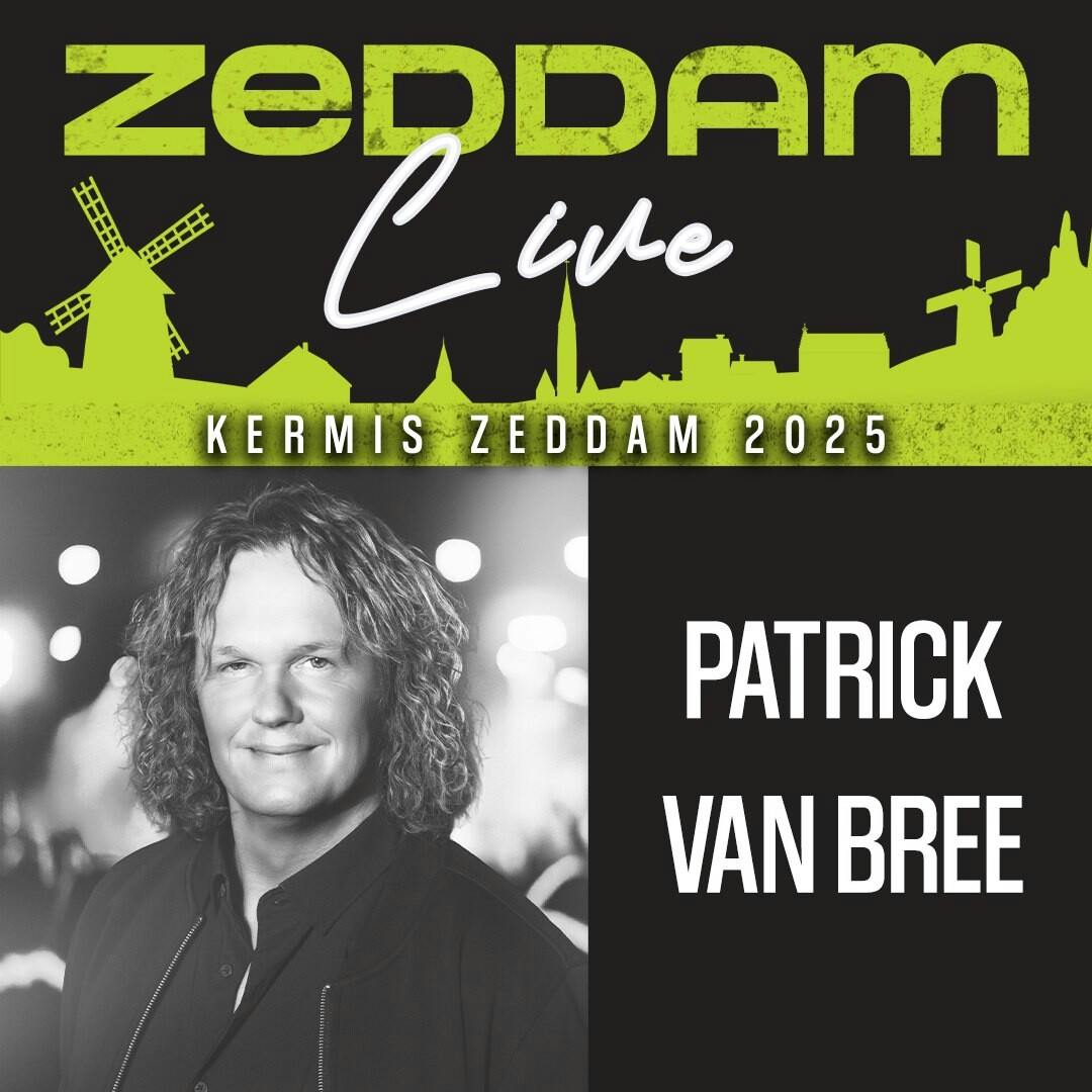 Line-up Zeddam Live 2025 uitgebreid met Patrick van Bree! | in ...
