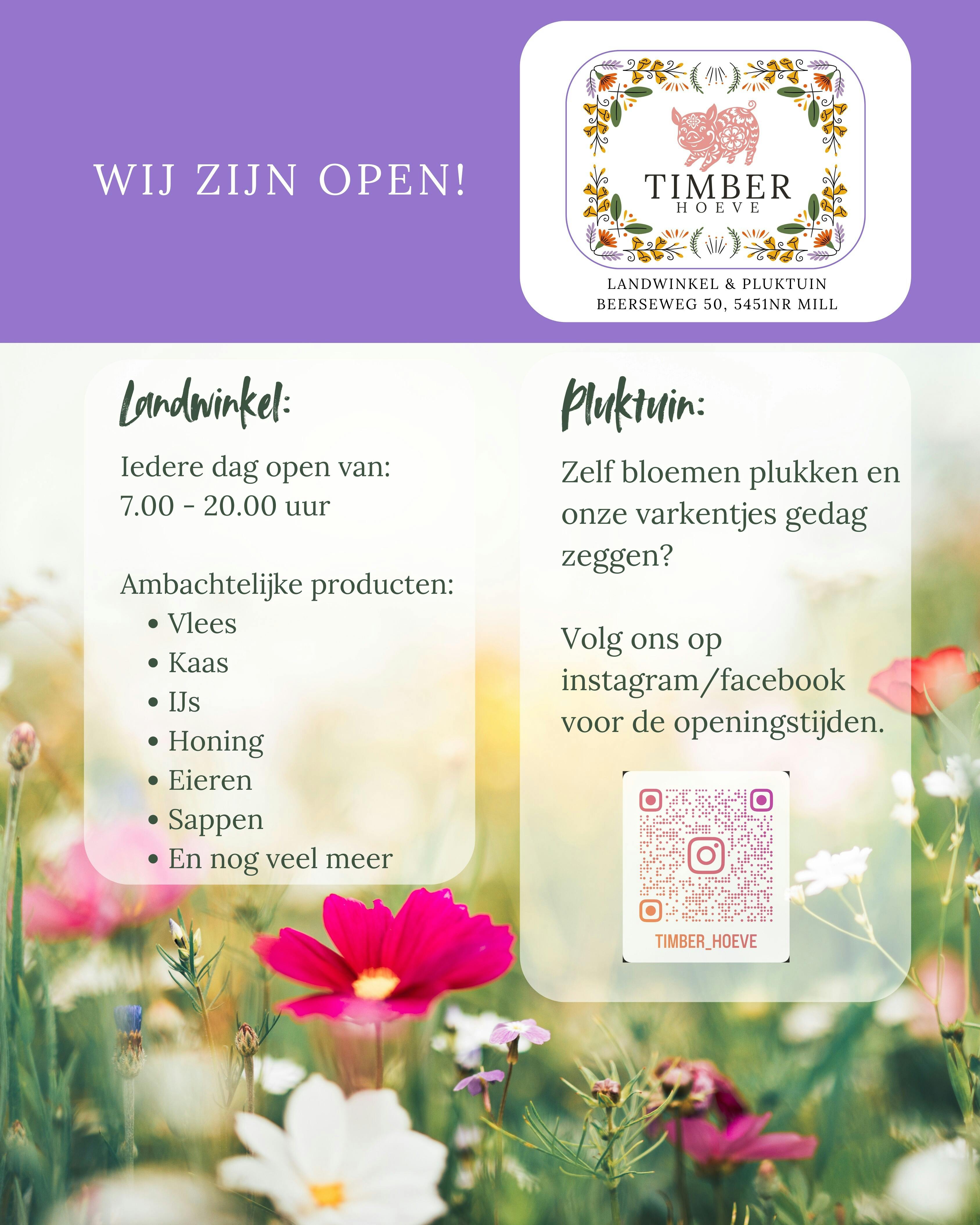 Timber Hoeve - Landwinkel & Pluktuin in Mill geopend!