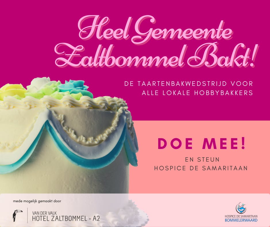 Zaltbommel Bakt: Doe Mee!