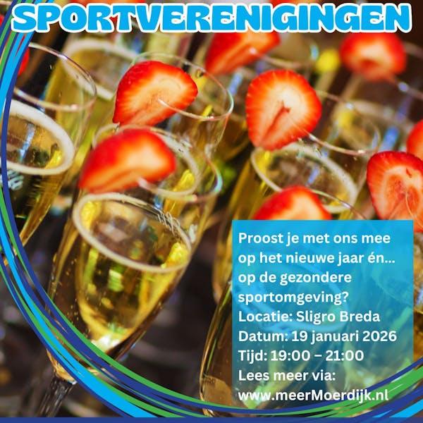 SAVE THE DATE: Regionale Nieuwjaarsborrel sportverenigingen β proost op een gezondere sportomgeving!