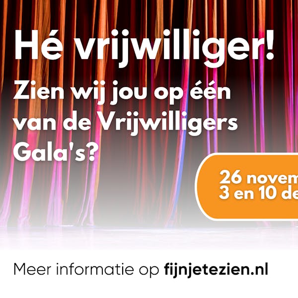 De Vrijwilligersgala's komen er weer aan. Kom je ook?