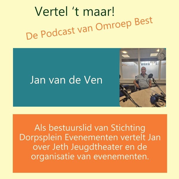 Podcast "Vertel 't maar" door Wilma Vervoort bij Omroep Best