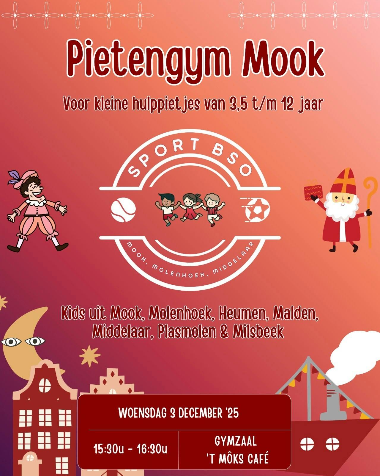 Pietengym voor kleine hulppietjes uit Mook, Molenhoek, Middelaar, Plasmolen, Milsbeek, Heumen & Malden