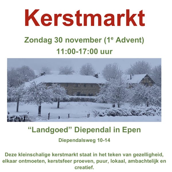 Kerstmarkt ‘Landgoed’ Diependal in Epen. Het aftellen is begonnen.