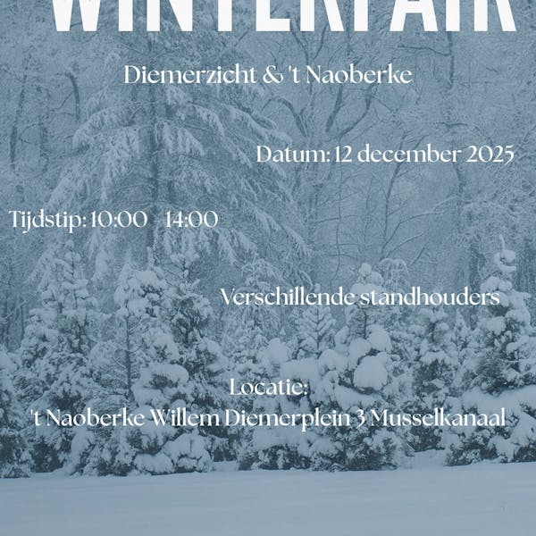 Beleef de gezelligheid van Winterfair Diemerzicht & 't Naoberke