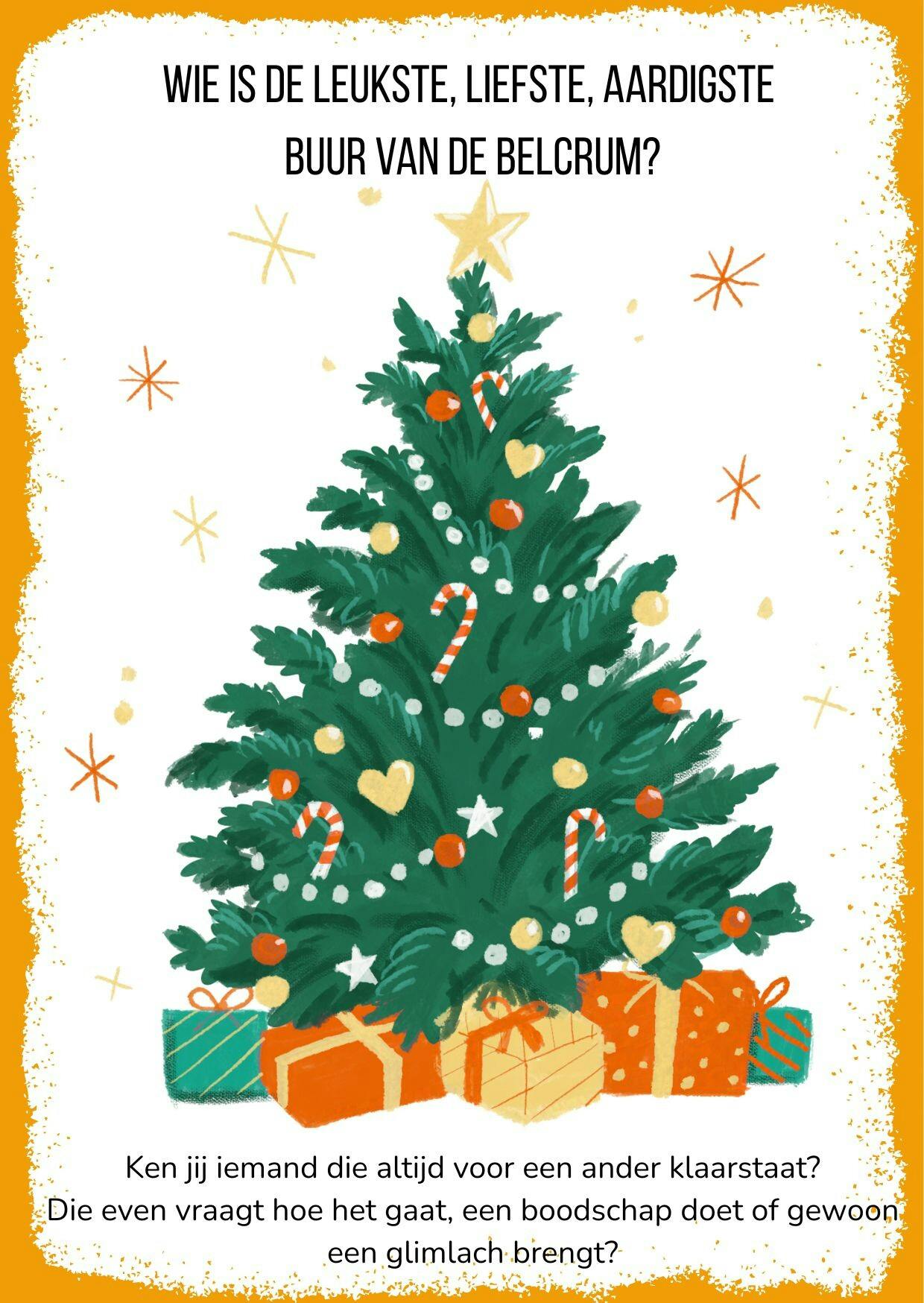 Nomineer de leukste, liefste, aardigste buur van de Belcrum!