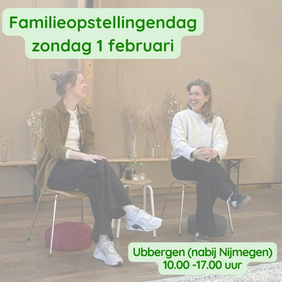 Familieopstellingendag! Zondag 1 februari Ubbergen